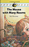 Mouse with Many Rooms by Bel Mooney